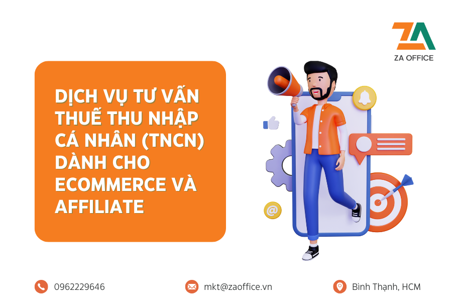 DỊCH VỤ TƯ VẤN THUẾ THU NHẬP CÁ NHÂN (TNCN) DÀNH CHO ECOMMERCE VÀ AFFILIATE