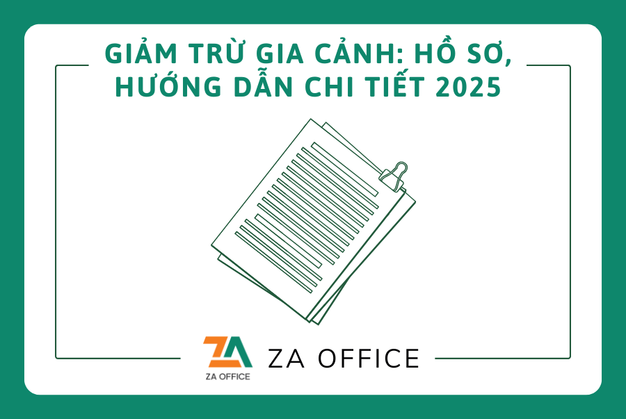 GIẢM TRỪ GIA CẢNH HỒ SƠ, HƯỚNG DẪN CHI TIẾT 2025