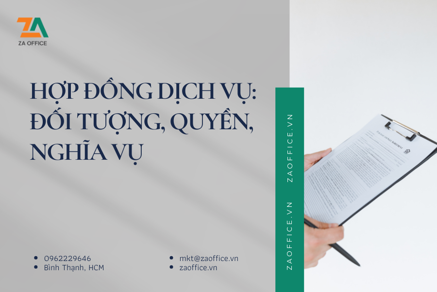 HỢP ĐỒNG DỊCH VỤ ĐỐI TƯỢNG, QUYỀN, NGHĨA VỤ