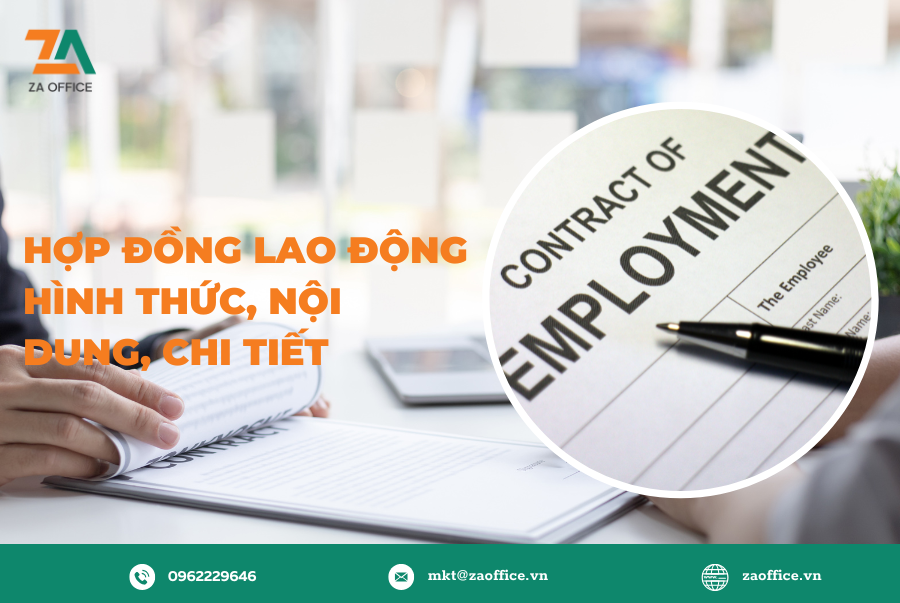 HỢP ĐỒNG LAO ĐỘNG HÌNH THỨC, NỘI DUNG, CHI TIẾT