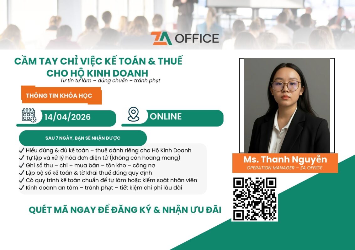 Khóa học Cầm tay chỉ việc Kế toán và Thuế cho Hộ Kinh Doanh – ZA Office